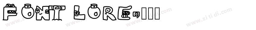 Font Lore字体转换